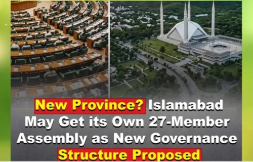 نئے انتظامی یونٹس بنانے کی طرف عملی قدم، اسلام آباد کے صوبائی سٹرکچر کا ماڈل تیار، 27 رکنی اسمبلی بنے گی